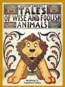 Valery Carrick, Valerian Vil'iamovich Karrik - Tales of Wise and Foolish Animals: Re-Tellings of Traditional Fables