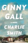 Charlie Smith - Ginny Gall