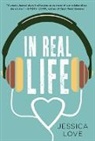 Jessica Love, Jessica Patrick - In Real Life