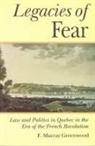 F. Murray Greenwood, Frank Murray Greenwood - The Legacies of Fear