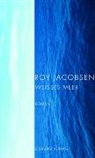 Roy Jacobsen - Weißes Meer