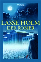 Lasse Holm, Holm Lasse - Der Römer