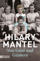 Hilary Mantel - Von Geist und Geistern