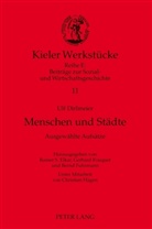 Ulf Dirlmeier, Rainer S. Elkar, Gerhard Fouquet, Bernd Fuhrmann, Rainer S. Elkar, Gerhard Fouquet... - Menschen und Städte