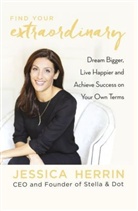 Jessica Herrin, Jessica Dilullo Herrin - Find Your Extraordinary