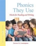 Patricia Cunningham, Patricia M. Cunningham, Patricia Marr Cunningham - Phonics They Use: Words for Reading and Writing