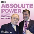 Mark Tavener, John Bird, Stephen Fry - Absolute Power (Audio book)