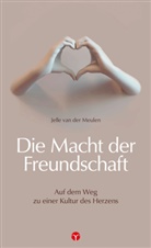 Jelle van der Meulen, Jelle Van der Meulen - Der Ruf der Freundschaft