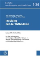 Petra Bosse-Huber, Roland Fritsch, Martin Illert, Philipp Walter - Im Dialog mit der Orthodoxie