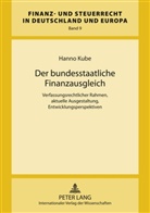 Hanno Kube - Der bundesstaatliche Finanzausgleich