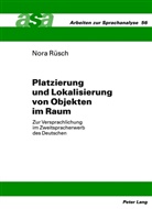 Nora Rüsch - Platzierung und Lokalisierung von Objekten im Raum