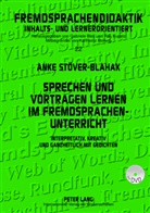 Anke Stöver-Blahak - Sprechen und Vortragen lernen im Fremdsprachenunterricht
