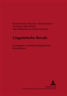 Michael Becker-Mrotzek, Gisela Brünner, Hermann Cölfen - Linguistische Berufe