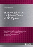 Justyna Haas - Erinnerungsliteratur von Jehovas Zeugen als NS-Opfern