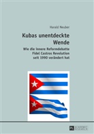Harald Neuber - Kubas unentdeckte Wende