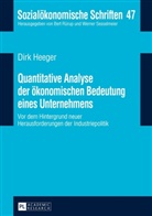 Dirk Heeger - Quantitative Analyse der ökonomischen Bedeutung eines Unternehmens