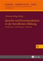Christian Efing - Sprache und Kommunikation in der beruflichen Bildung