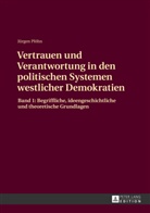 Jürgen Plöhn - Vertrauen und Verantwortung in den politischen Systemen westlicher Demokratien