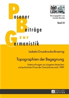 Izabela Drozdowska-Broering - Topographien der Begegnung