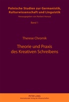 Therese Chromik - Theorie und Praxis des Kreativen Schreibens