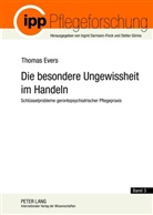 Thomas Evers - Die besondere Ungewissheit im Handeln