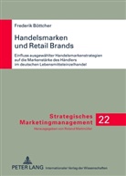 Frederik Böttcher, Roland Mattmüller - Handelsmarken und Retail Brands