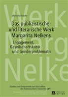 Manuela Franke - Das publizistische und literarische Werk Margarita Nelkens