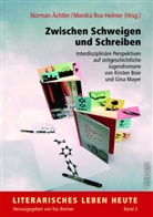 Norman Ächtler, Kai Bremer, Monika Rox-Helmer - Zwischen Schweigen und Schreiben