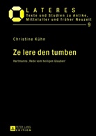 Christine Kühn - Ze lere den tumben
