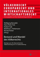 Wolfgang Benedek, Matthias C Kettemann u a, Hans-Peter Folz, Hubert Isak, Matthias C. Kettemann - Bestand und Wandel des Völkerrechts