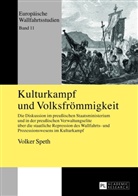 Volker Speth - Kulturkampf und Volksfrömmigkeit