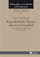 Gregor-Sönke Schneider - Keine Kritische Theorie ohne Leo Löwenthal