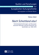 Thomas Zabel, Tobias Zabel - "Nach Schottland also!"