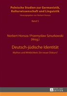 Norbert Honsza, Przemyslaw Sznurkowski - Deutsch-jüdische Identität