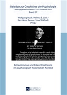 Helmut E. Lück, Wolfgang Mack, Karl-Heinz Renner, Uwe Wolfradt, Uwe Wolfradt u a - Behaviorismus und Erkenntnistheorie im psychologisch-historischen Kontext