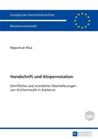 Nepomuk Riva - Handschrift und Körpernotation