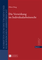 Oliver Deeg, Frank Bayreuther - Die Verwirkung im Individualarbeitsrecht