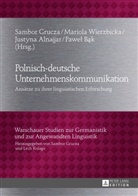 Justyna Alnajjar, Pawel Bak, Sambor Grucza, Mariola Wierzbicka - Polnisch-deutsche Unternehmenskommunikation