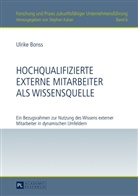Ulrike Bonss - Hochqualifizierte externe Mitarbeiter als Wissensquelle