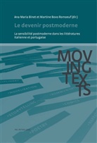 Ana Maria Binet, Martine Bovo Romoeuf - Le devenir postmoderne
