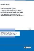 Daniela Bidell, Rainer Hausmann - Die Erstreckung der Zuständigkeiten der EuGVO auf Drittstaatensachverhalte Unter besonderer Berücksichtigung des Kommissionsvorschlags KOM (2010) 748 endg.
