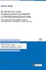 Daniela Bidell - Die Erstreckung der Zuständigkeiten der EuGVO auf Drittstaatensachverhalte