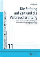 Jan Steils - Die Stiftung auf Zeit und die Verbrauchsstiftung