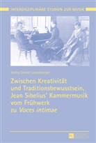 Jorma Daniel Lünenbürger, Tomi Mäkelä - Zwischen Kreativität und Traditionsbewusstsein. Jean Sibelius' Kammermusik vom Frühwerk zu "Voces intimae"