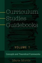Marla Morris, Marla B. Morris - Curriculum Studies Guidebooks