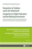 Frank Musekamp, Georg Spöttl - Kompetenz im Studium und in der Arbeitswelt- Competence in Higher Education and the Working Environment