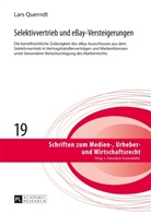 Lars Querndt, Georgios Gounalakis - Selektivvertrieb und eBay-Versteigerungen