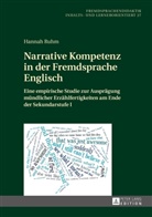 Hannah Ruhm - Narrative Kompetenz in der Fremdsprache Englisch