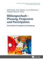 Lena Heidemann, Claudia Pohlmann, Horst Rippien, Steffi Robak - Bildungsurlaub - Planung, Programm und Partizipation