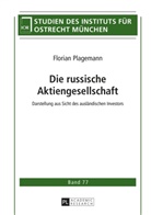 Florian Plagemann - Die russische Aktiengesellschaft